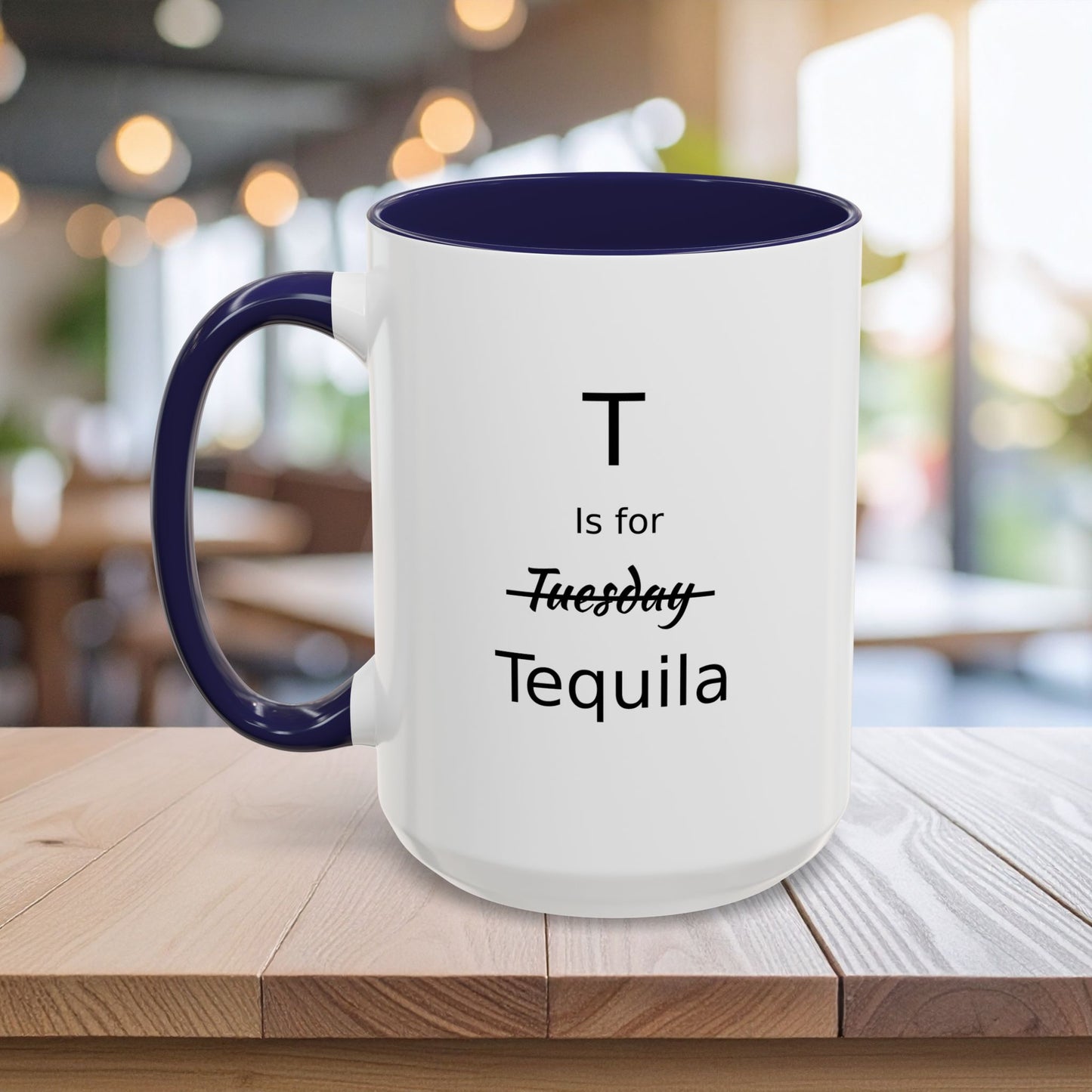T is for Tequila Coffee Mug, 15oz, Tequila Lover's Gift, Funny Mug, Gift For Girlfriend, Party Gift For Man, Tequila Drinker Gift