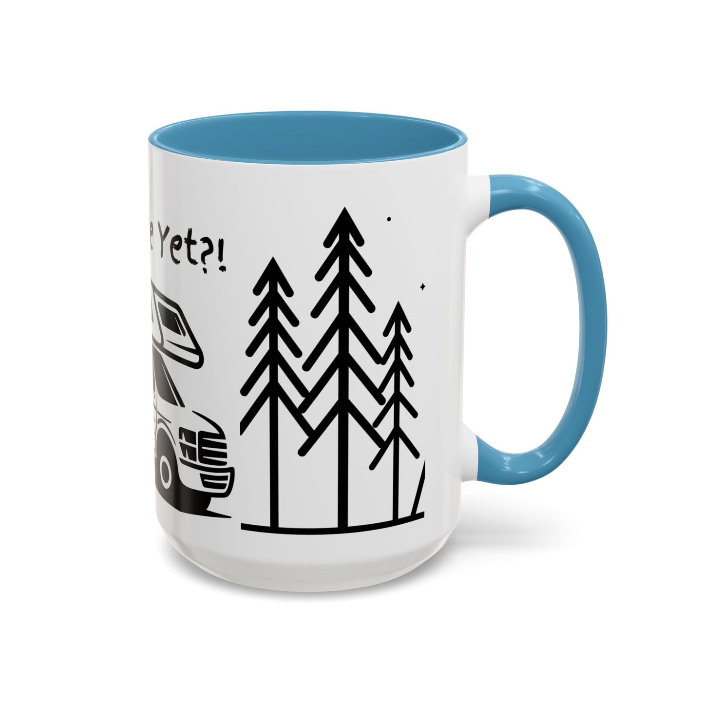 Camper Coffee Mug, Camping Coffee Mug, Camp Kitchen Mug, RV There Yet Mug, Gift for Camper, Gift for RV Lover Gift, RV Gift Idea