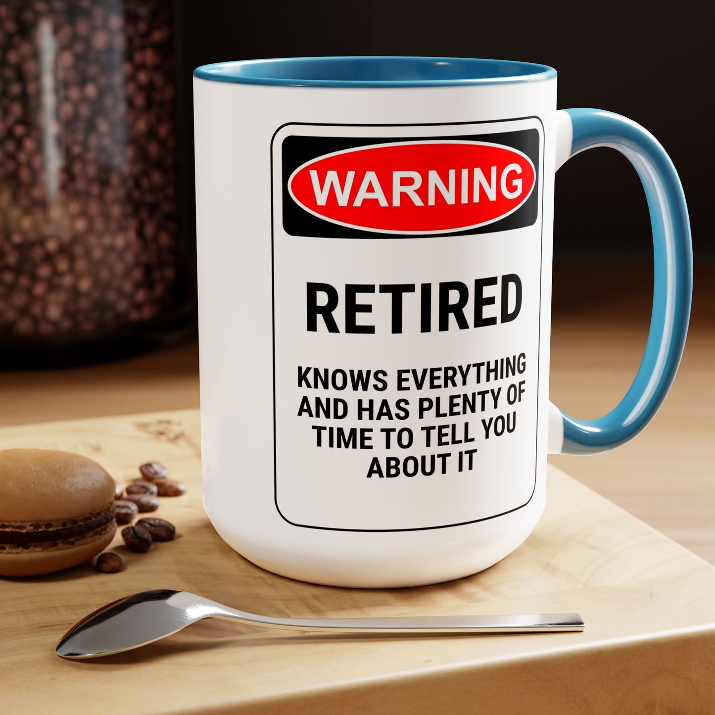 Retirement Coffee Mug, Coffee Mug 15oz, Warning, Retirement Coffee Lover Gift, Gift For Retiree, Retiree Gift, Retirement Party, Retirement Mug