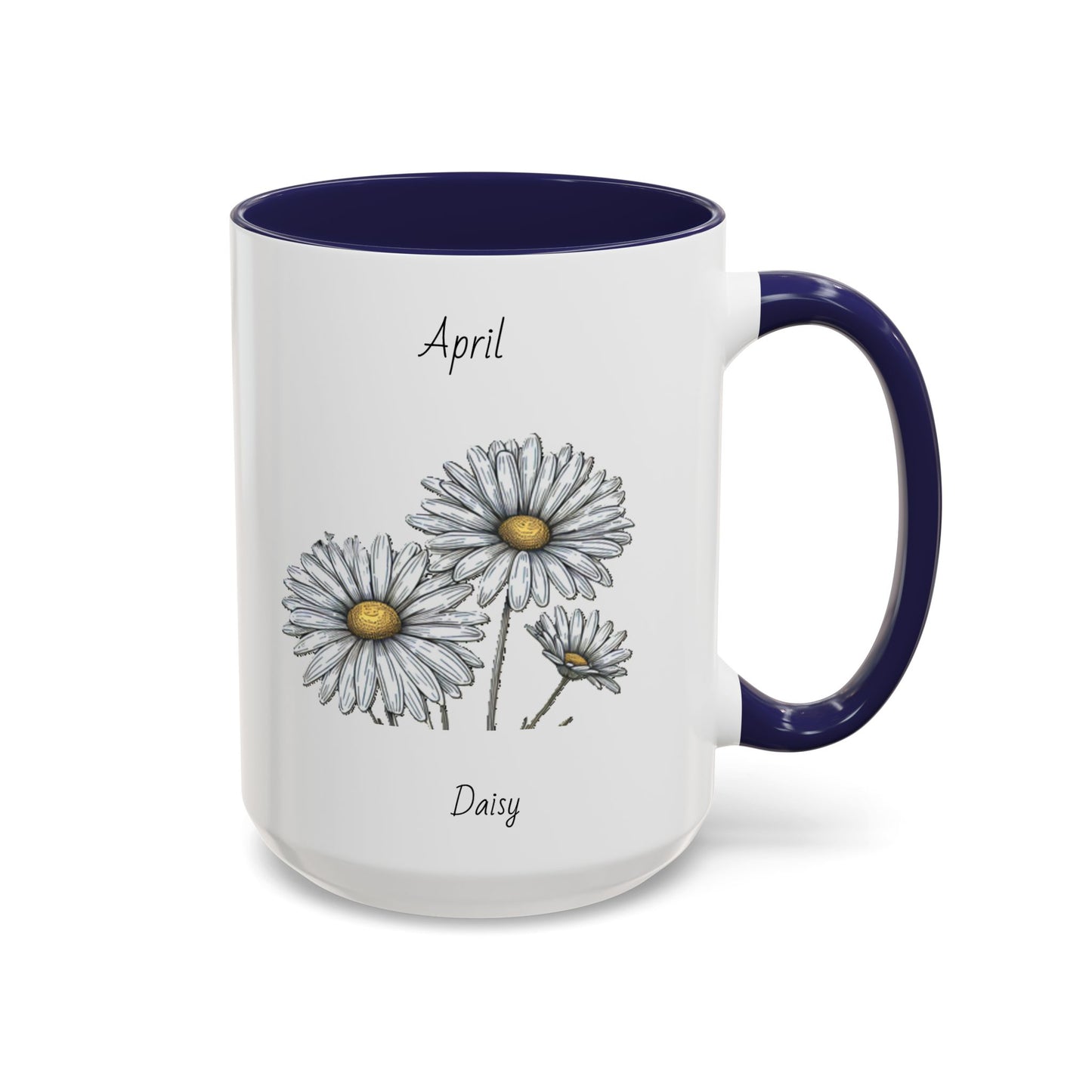 April Coffee Mug Flower Coffee Mug, April Birth Month Flower - Daisy, Birthday Gift Flower, Girlfriend Gift, Coffee Lover Gift
