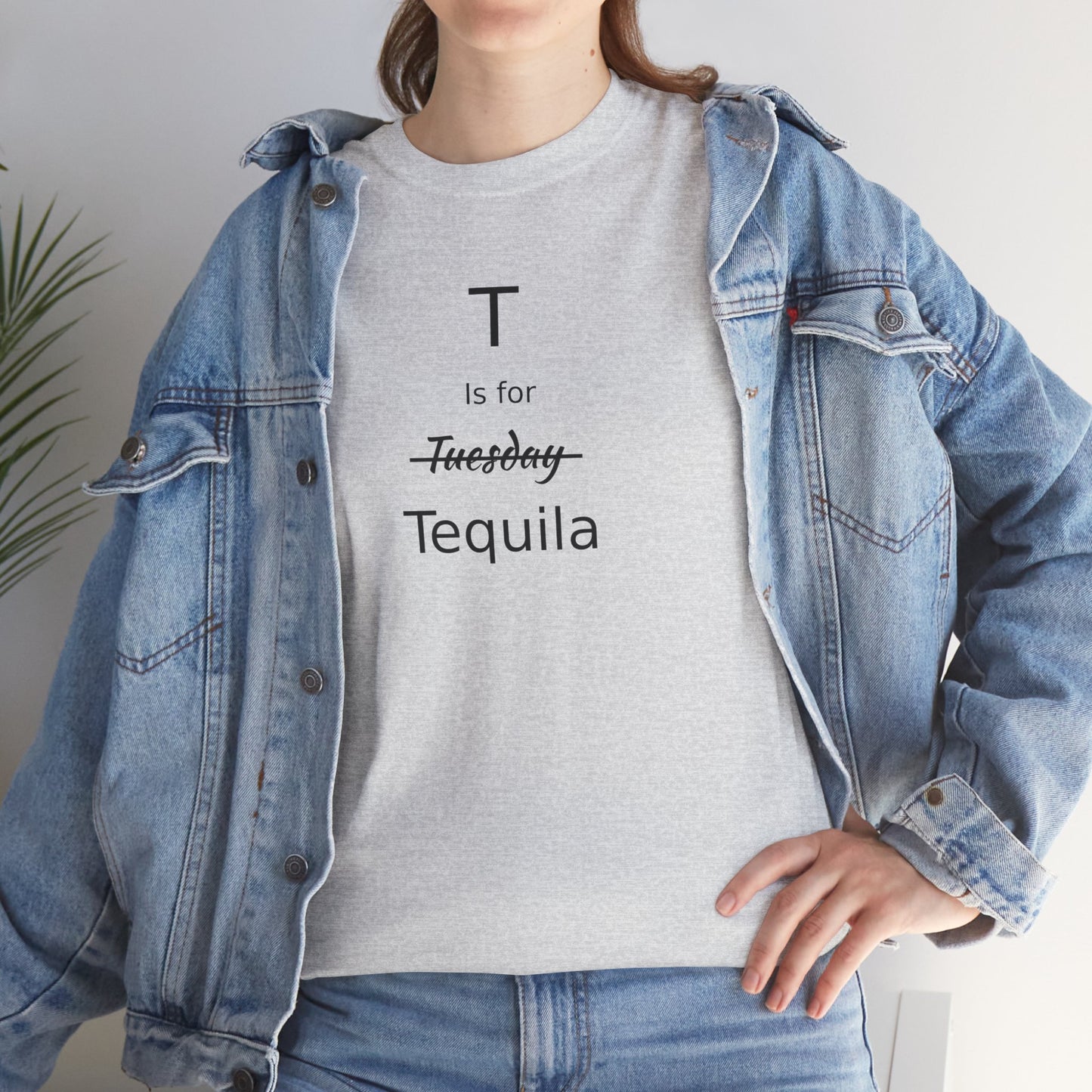 Tequila Lover's Gift, T is for Tequila Cotton Tee, Woman's T Shirt, T Shirt for Men, T Shirt for Women, Men's Tee, Funny T Shirt, Tequila Drinkers Gift, T Shirt for Drinker