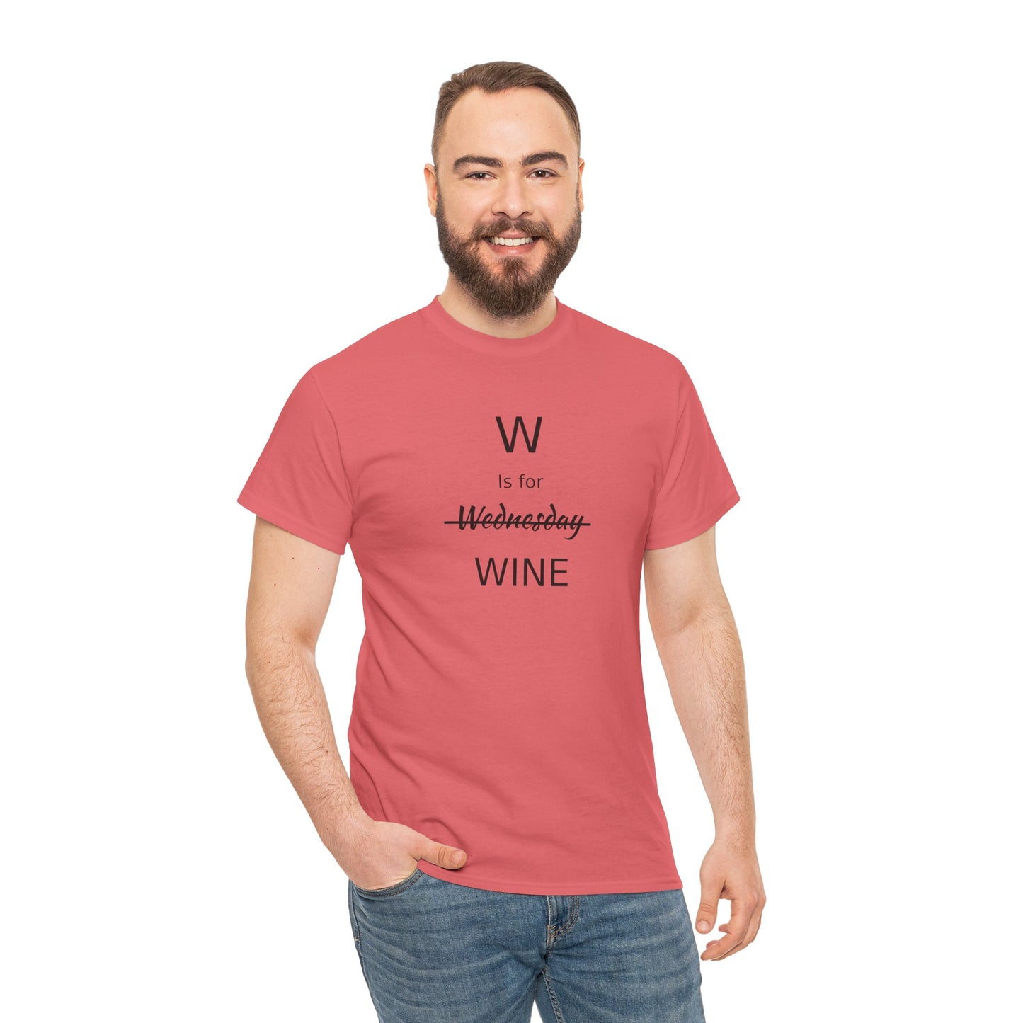 Wine Lover T Shirt, W is for Wine Cotton Tee, Wine Lover's Gift, Woman's T Shirt, T Shirt for Men, T Shirt for Women, Men's Tee, Funny T Shirt