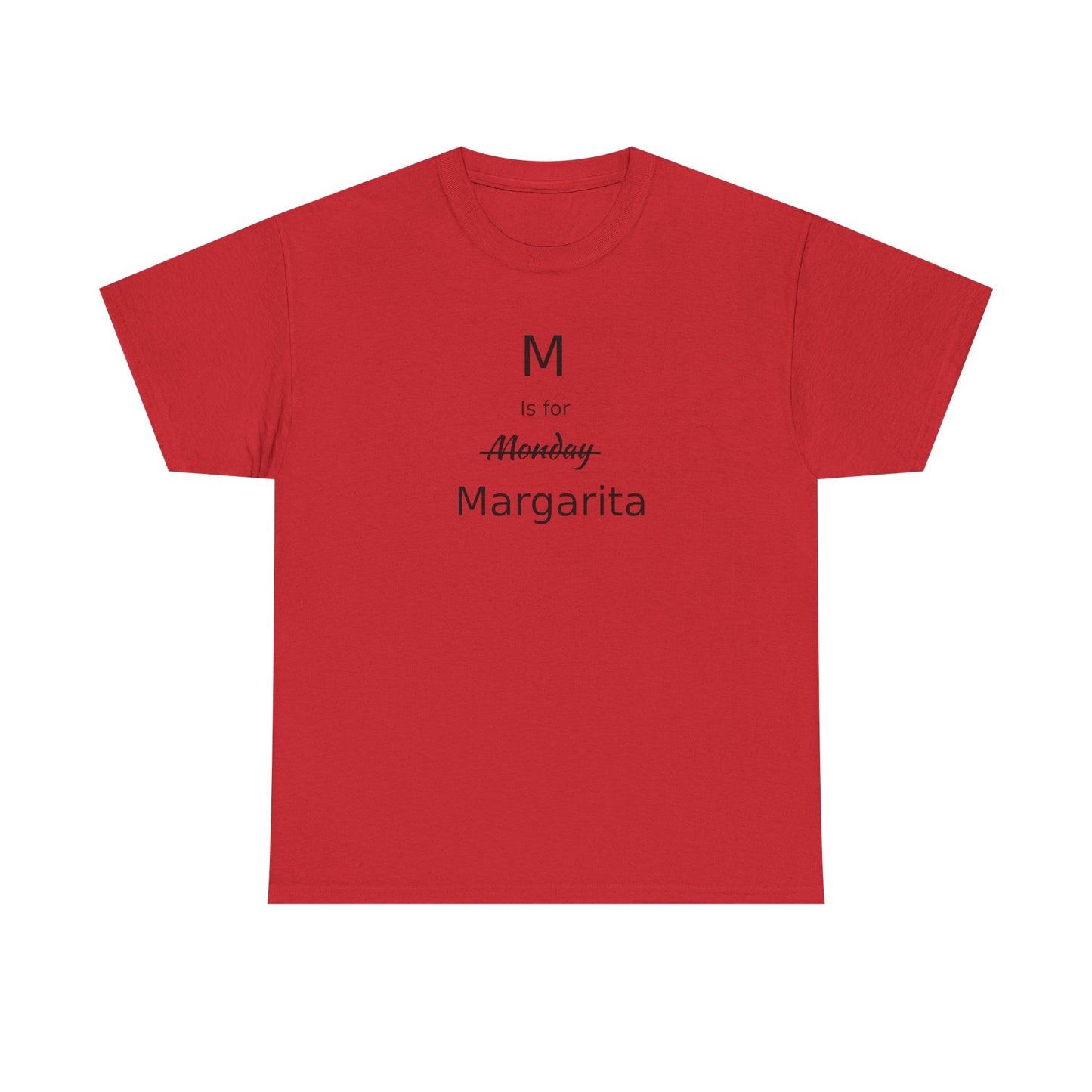 Margarita Drinker Gift, M is for Margarita Cotton Tee, Drink Lover's Gift, Woman's T Shirt, T Shirt for Men, T Shirt for Women, Men's Tee, Funny T Shirt