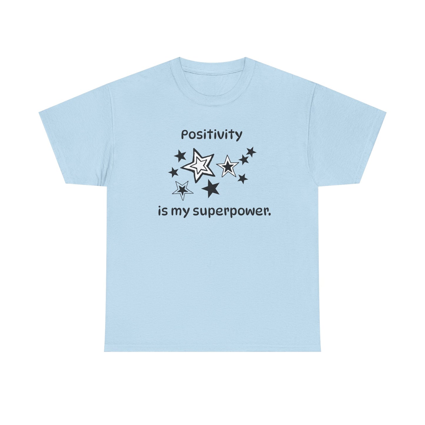 Yoga T Shirt, Inspirational T Shirt, Positivity is my Superpower Unisex Heavy Cotton Tee, Adult T Shirt For Woman, Yoga Shirt