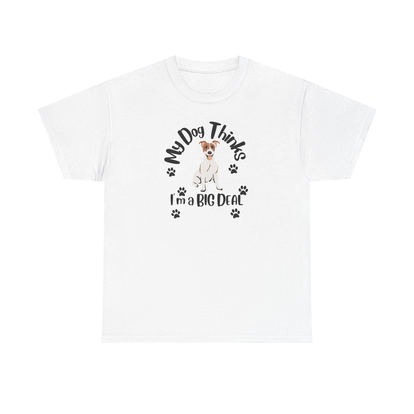 Jack Russel Dog T Shirt, White Cotton T Shirt for Her, My Dog Thinks Puppy Cotton T Shirt, Unisex Tee S-5XL sizes, Jack Russell Dog Lovers T Shirt, Gift for Dad,