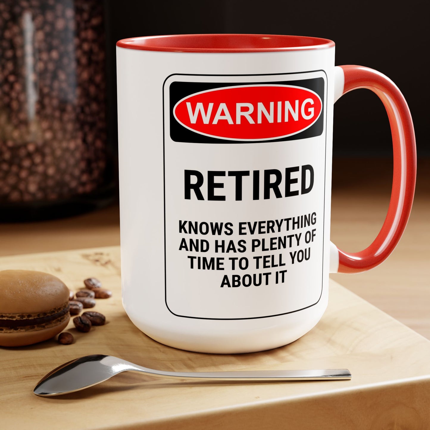 Retirement Coffee Mug, Coffee Mug 15oz, Warning, Retirement Coffee Lover Gift, Gift For Retiree, Retiree Gift, Retirement Party, Retirement Mug