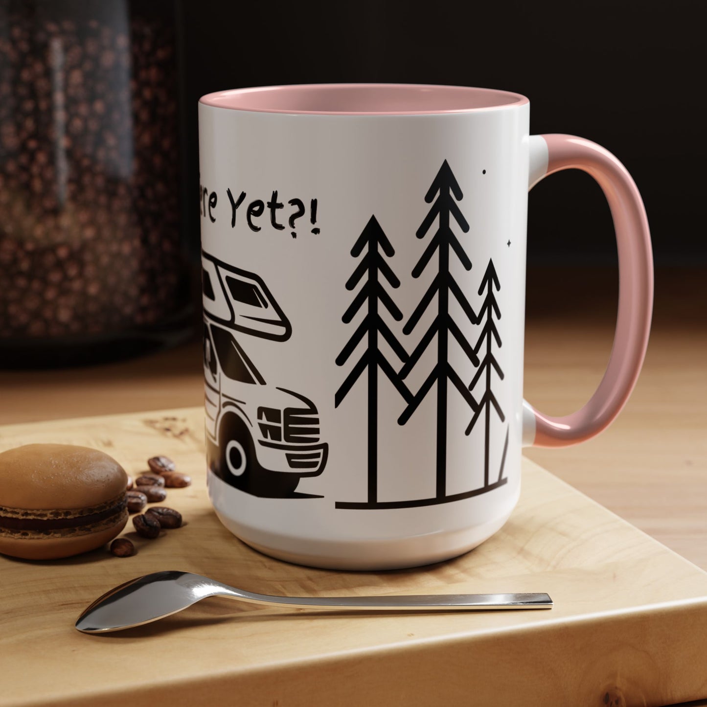 Camper Coffee Mug, Camping Coffee Mug, Camp Kitchen Mug, RV There Yet Mug, Gift for Camper, Gift for RV Lover Gift, RV Gift Idea