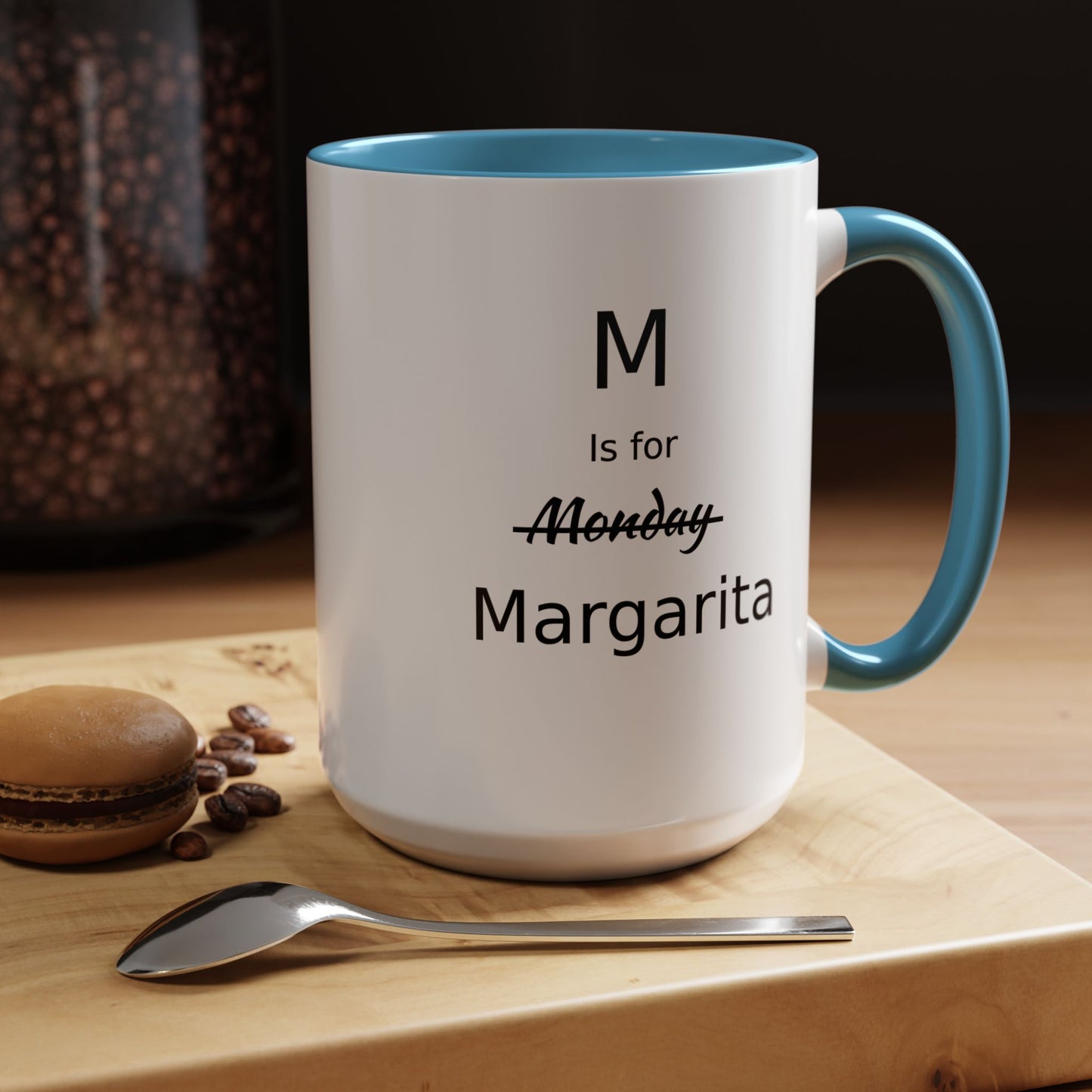 Funny Coffee Mug, M is for Margarita Coffee Mug, 15oz, Drink Lover's Gift, Girlfriend Gift, Party Gift For Man, Margarita Drinker Gift