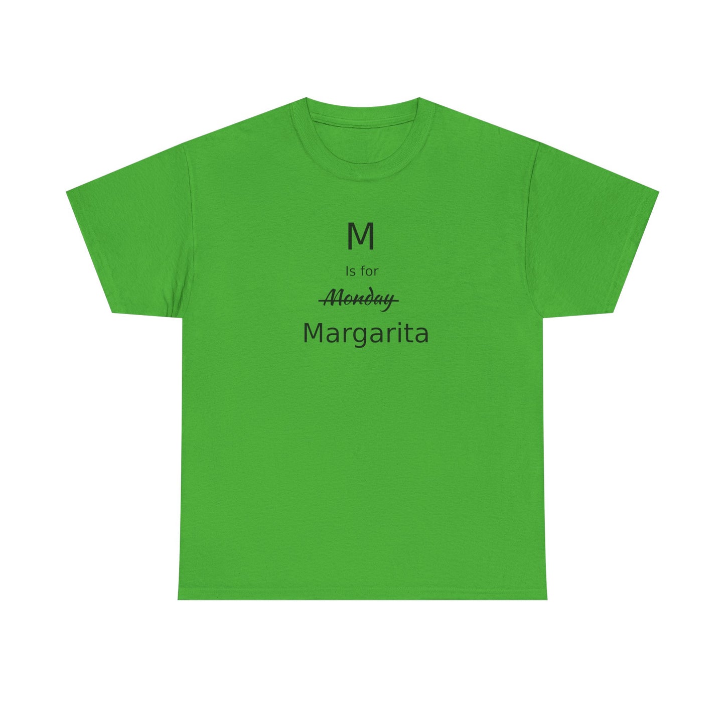 Margarita Drinker Gift, M is for Margarita Cotton Tee, Drink Lover's Gift, Woman's T Shirt, T Shirt for Men, T Shirt for Women, Men's Tee, Funny T Shirt