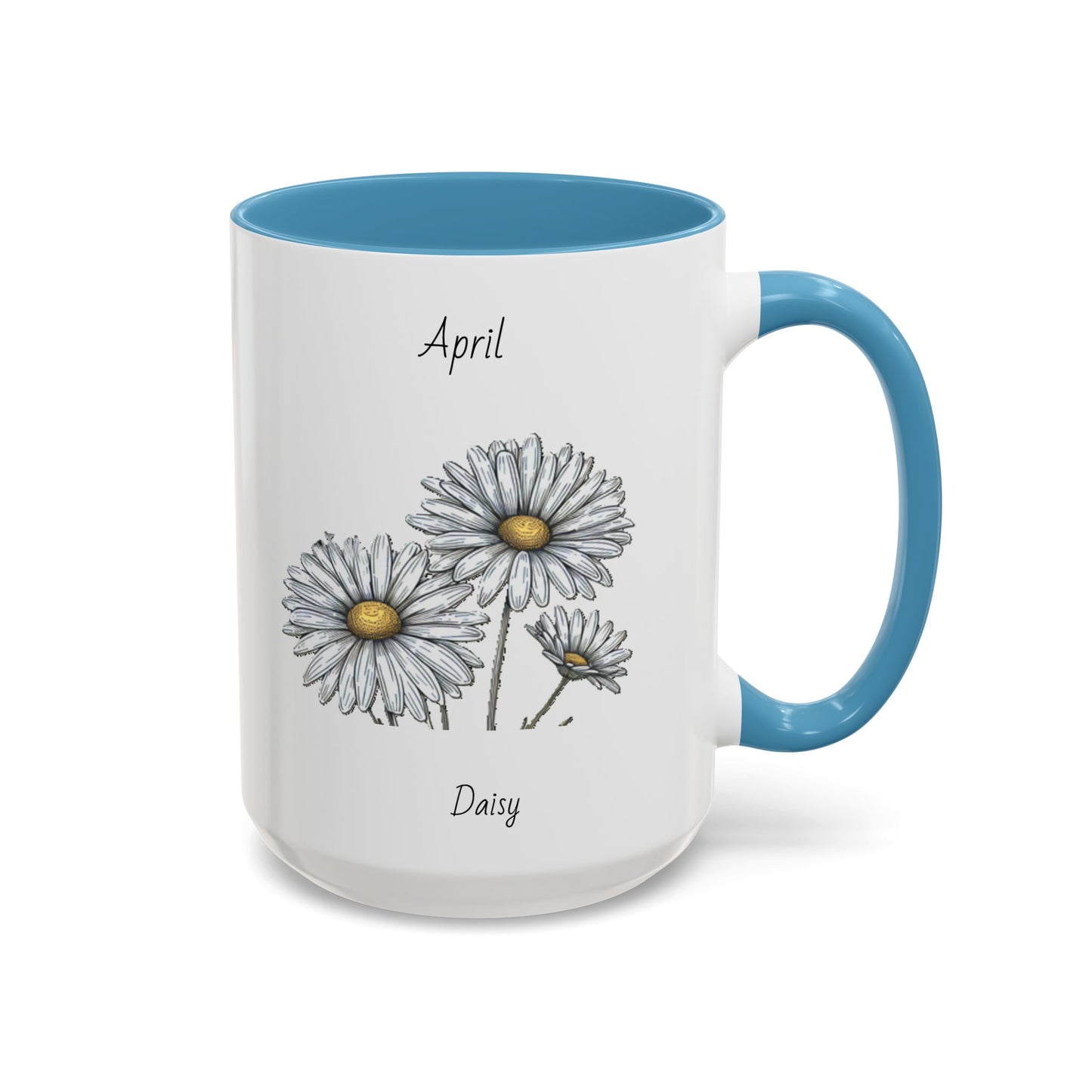 April Coffee Mug Flower Coffee Mug, April Birth Month Flower - Daisy, Birthday Gift Flower, Girlfriend Gift, Coffee Lover Gift