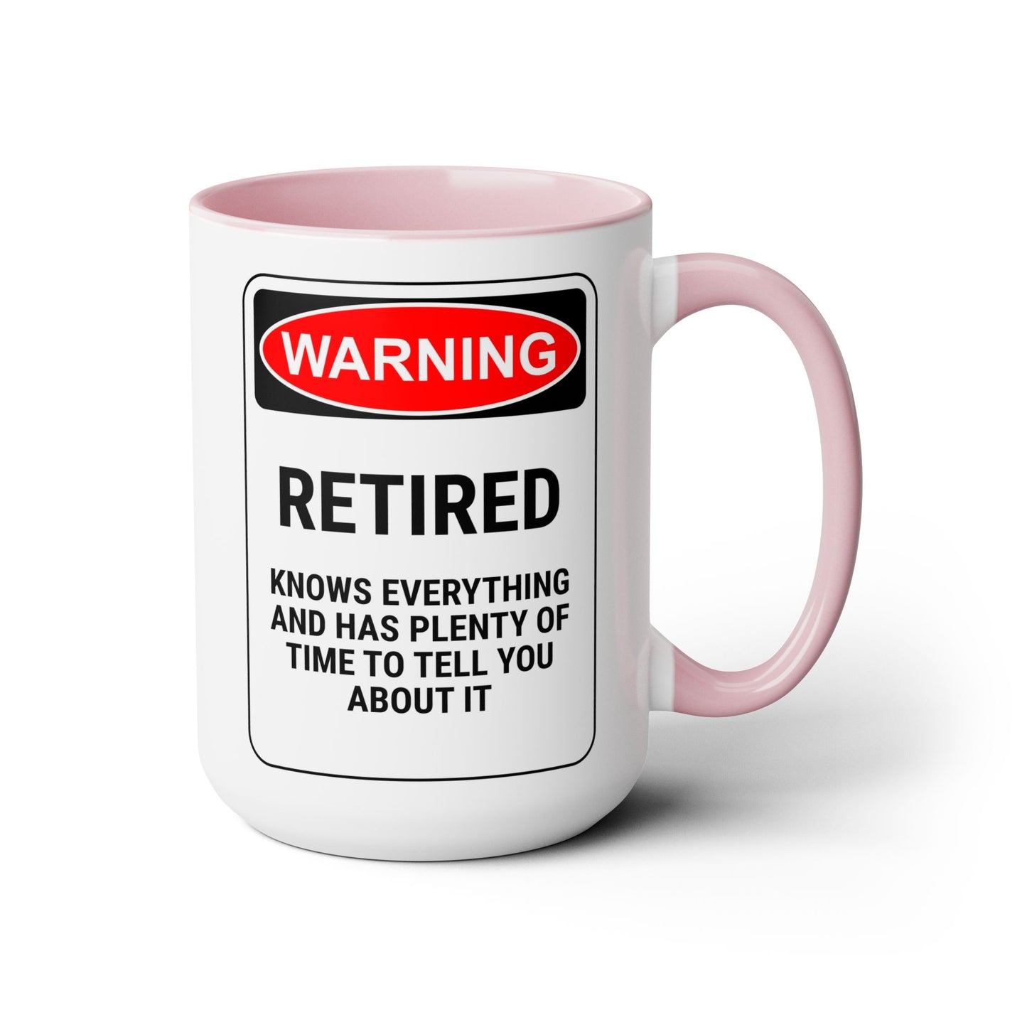 Retirement Coffee Mug, Coffee Mug 15oz, Warning, Retirement Coffee Lover Gift, Gift For Retiree, Retiree Gift, Retirement Party, Retirement Mug
