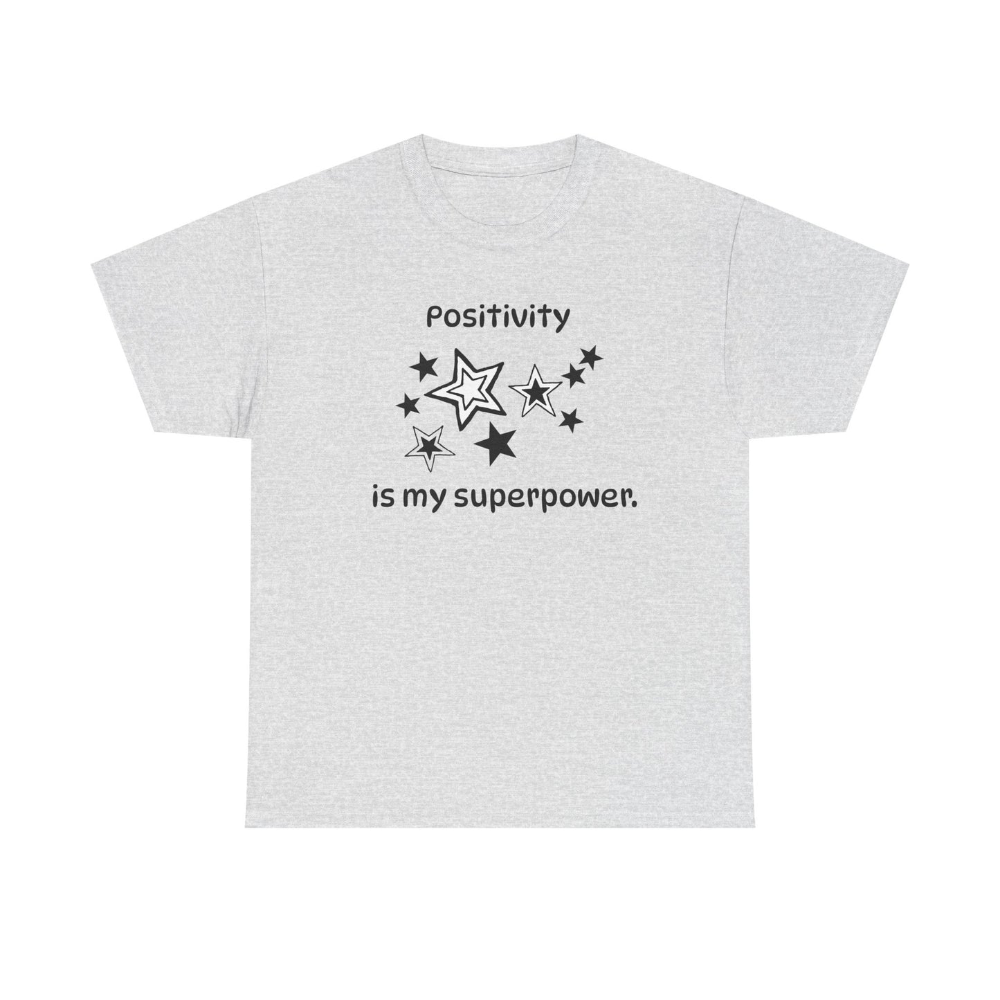 Yoga T Shirt, Inspirational T Shirt, Positivity is my Superpower Unisex Heavy Cotton Tee, Adult T Shirt For Woman, Yoga Shirt