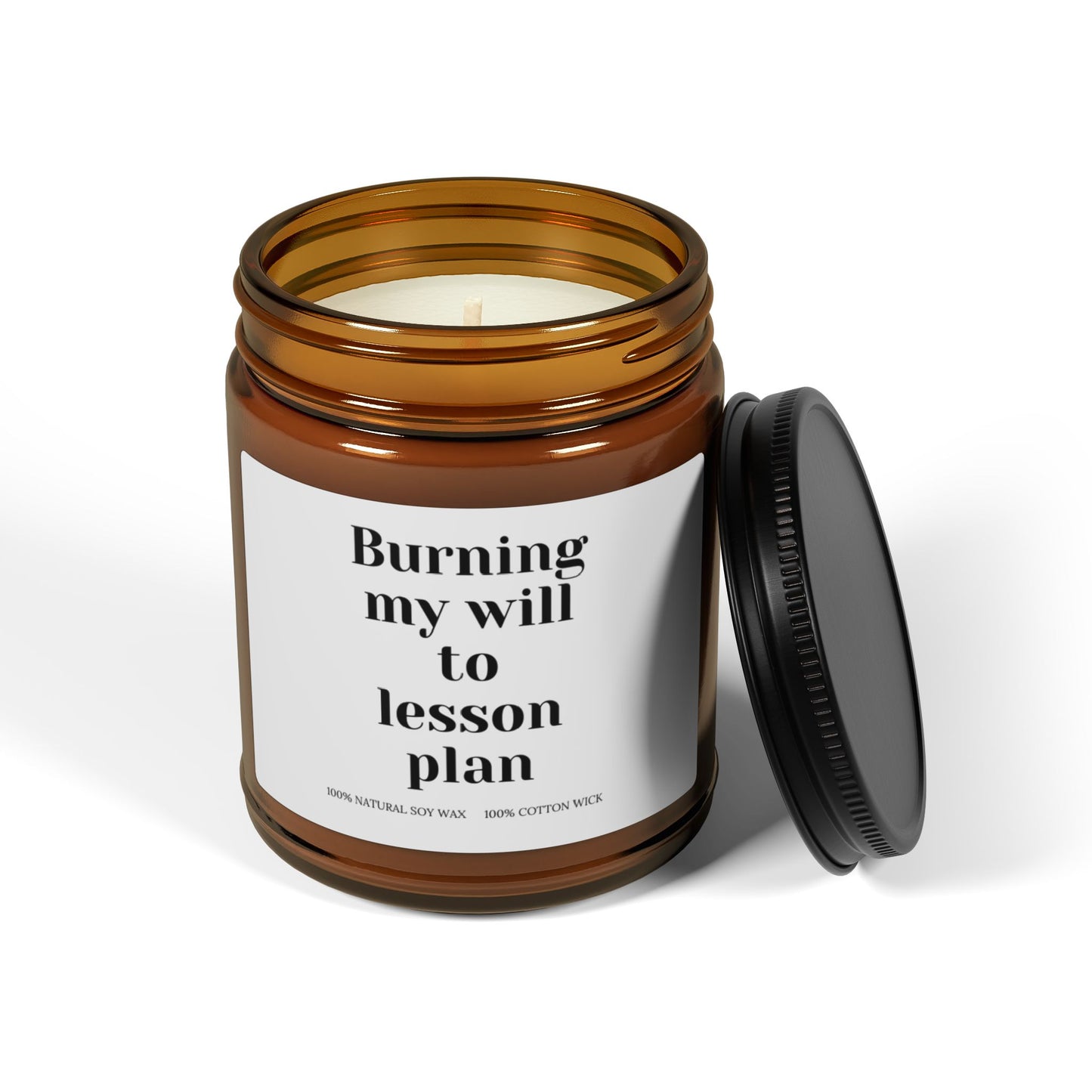 Teacher Gift Candle, Soy Candle, Natural Soy Candle, Sarcastic Candle For Teacher Appreciation Gift, Amber Jar Candle, Sarcastic Scented Candle, Gift For Teacher