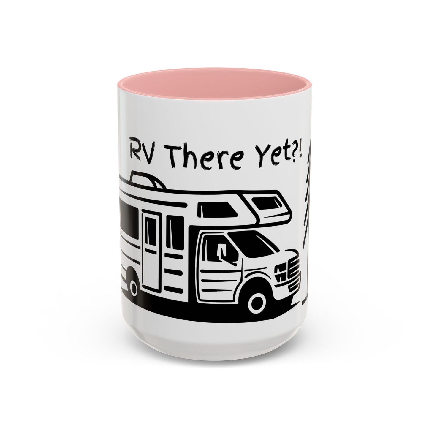 Camping Coffee Mug, Camp Kitchen Mug, Camper Coffee Mug, RV There Yet?! Mug, Gift for Camper, Gift for Coffee Lover, RV Lover Gift, RV Gift Idea