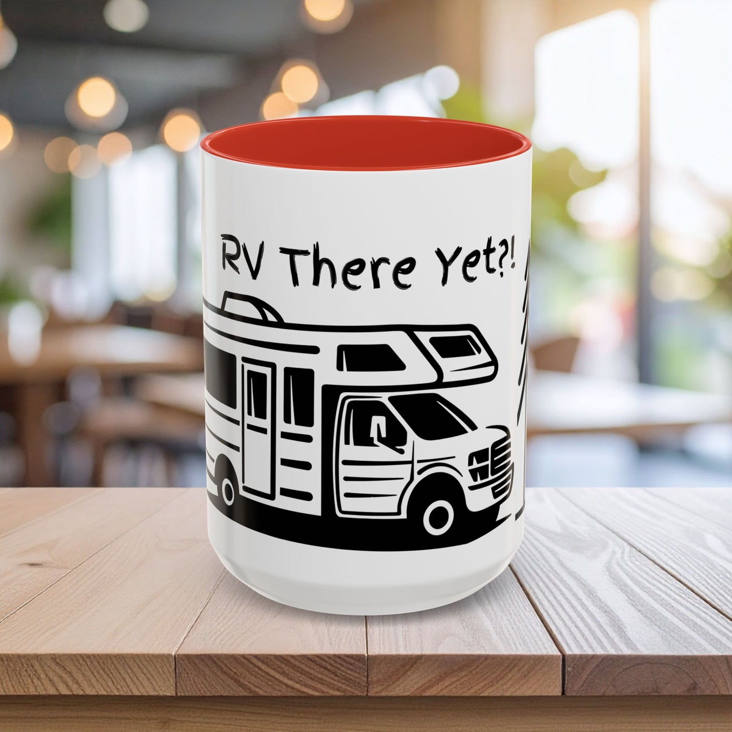 Camper Coffee Mug, Camping Coffee Mug, Camp Kitchen Mug, RV There Yet Mug, Gift for Camper, Gift for RV Lover Gift, RV Gift Idea