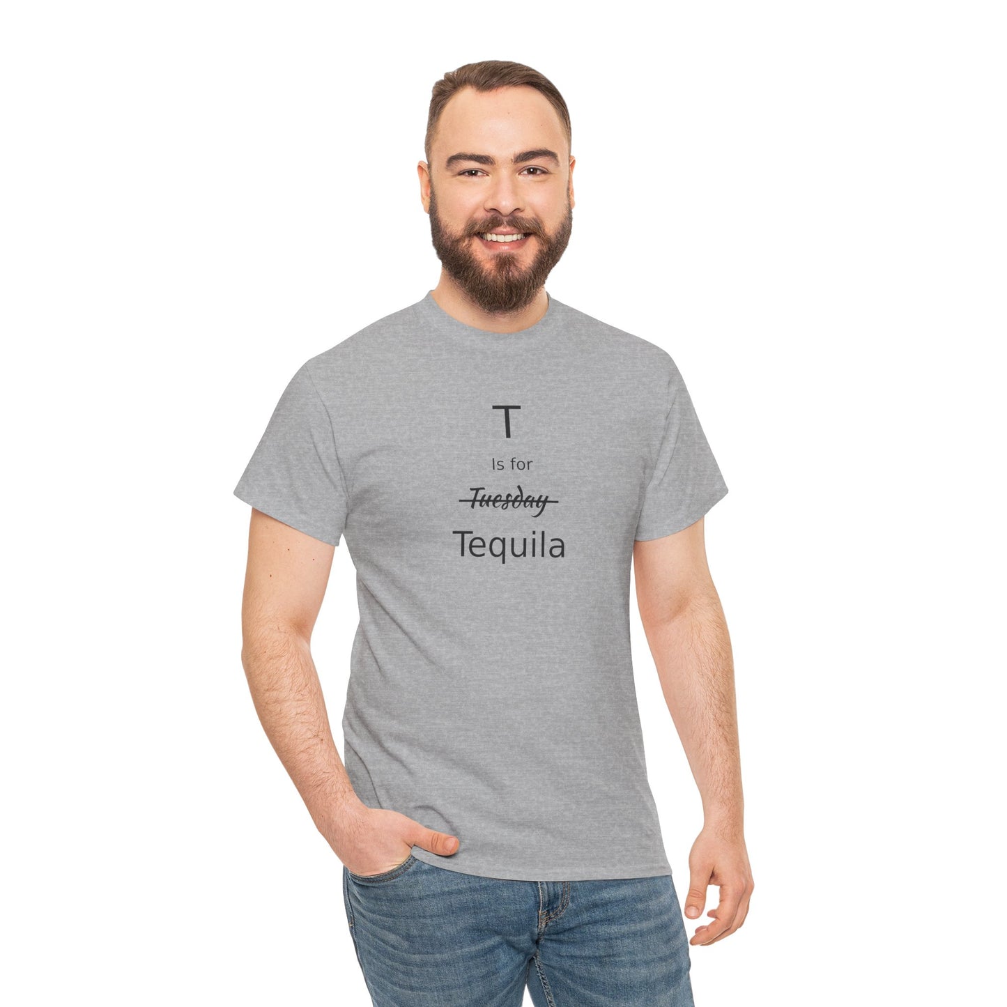 Tequila Lover's Gift, T is for Tequila Cotton Tee, Woman's T Shirt, T Shirt for Men, T Shirt for Women, Men's Tee, Funny T Shirt, Tequila Drinkers Gift, T Shirt for Drinker