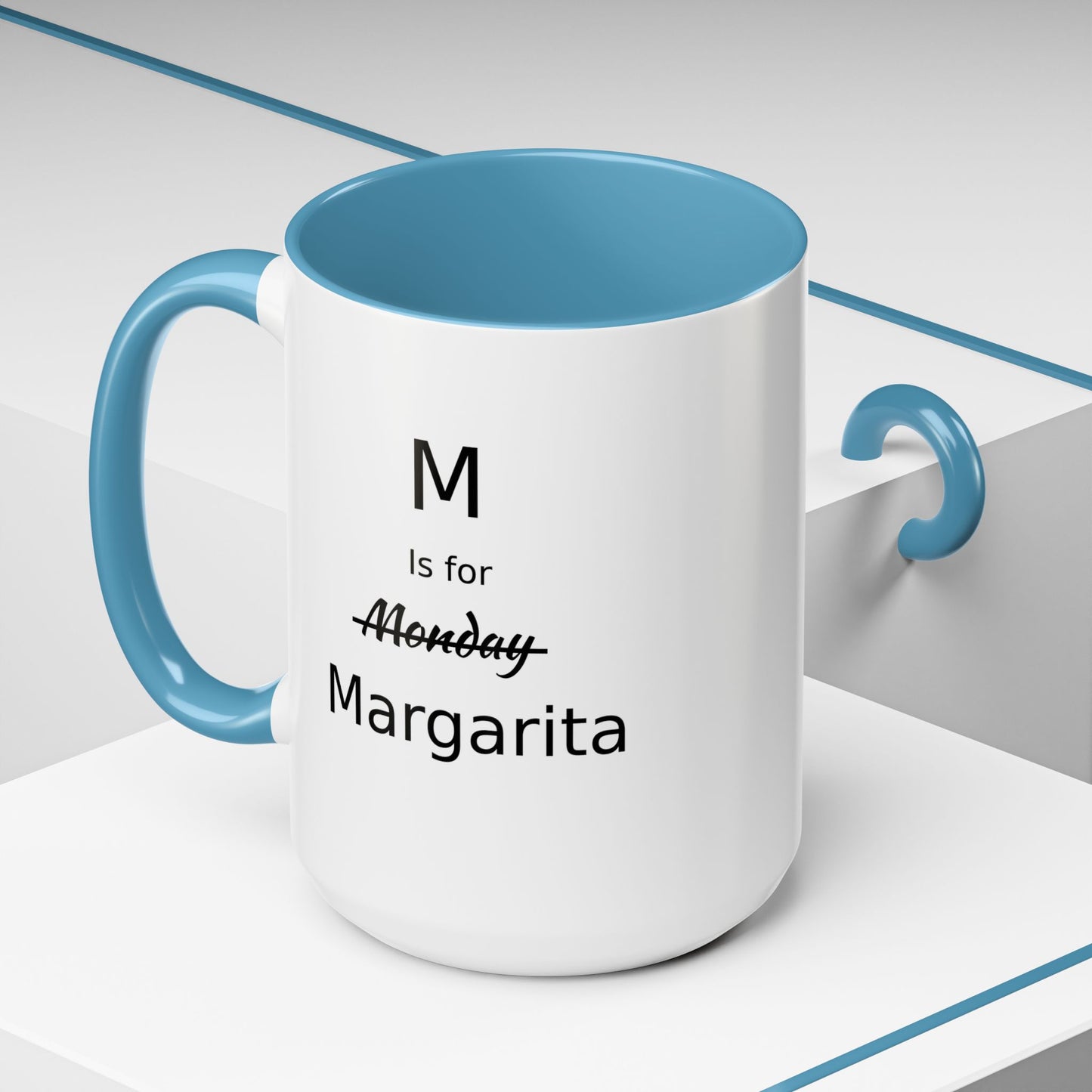 Funny Coffee Mug, M is for Margarita Coffee Mug, 15oz, Drink Lover's Gift, Girlfriend Gift, Party Gift For Man, Margarita Drinker Gift