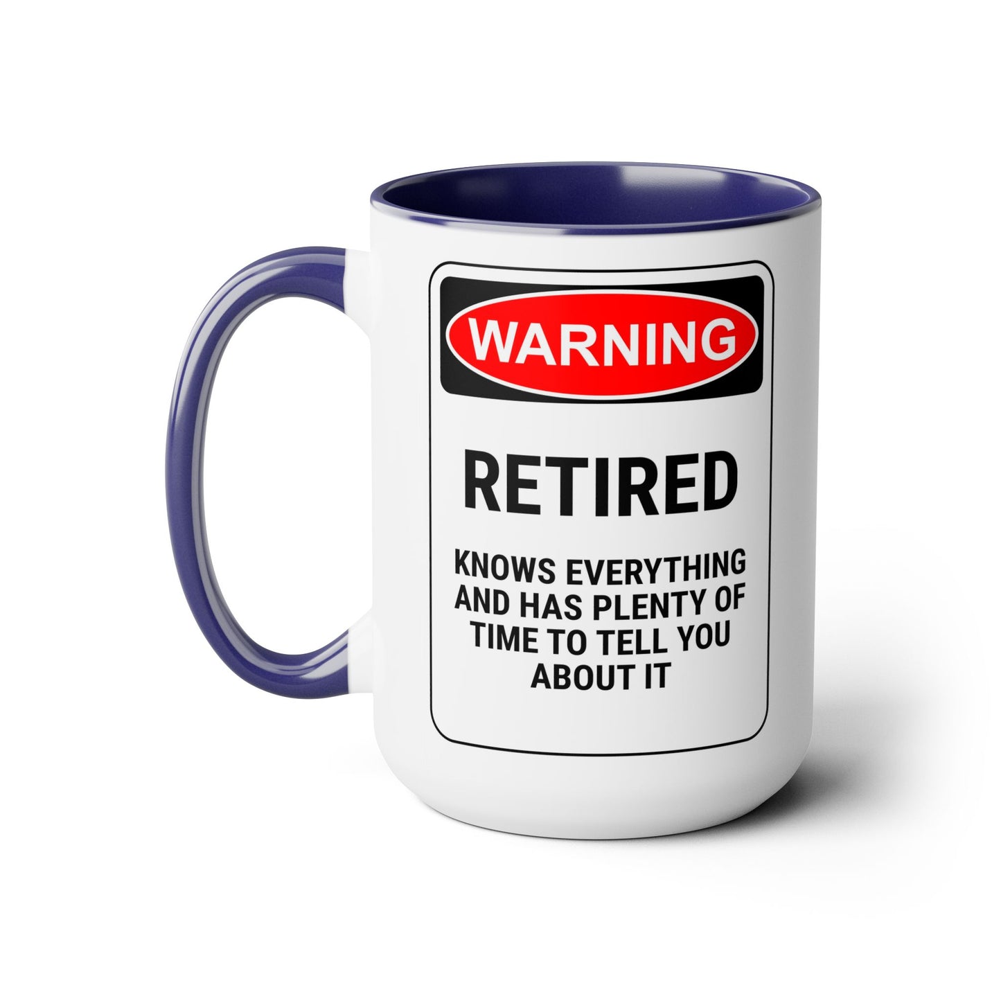 Retirement Coffee Mug, Coffee Mug 15oz, Warning, Retirement Coffee Lover Gift, Gift For Retiree, Retiree Gift, Retirement Party, Retirement Mug
