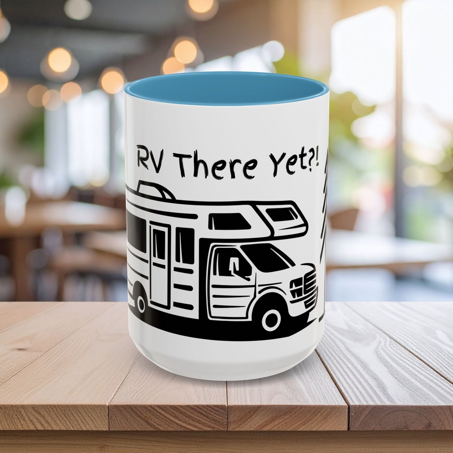 Camper Coffee Mug, Camping Coffee Mug, Camp Kitchen Mug, RV There Yet Mug, Gift for Camper, Gift for RV Lover Gift, RV Gift Idea