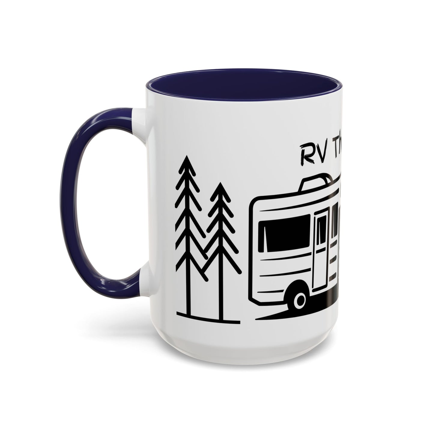 Camper Coffee Mug, Camping Coffee Mug, Camp Kitchen Mug, RV There Yet Mug, Gift for Camper, Gift for RV Lover Gift, RV Gift Idea