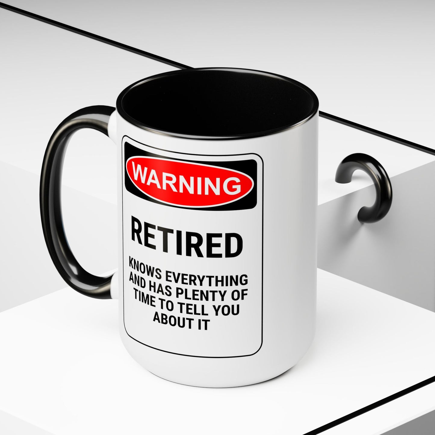 Retirement Coffee Mug, Coffee Mug 15oz, Warning, Retirement Coffee Lover Gift, Gift For Retiree, Retiree Gift, Retirement Party, Retirement Mug