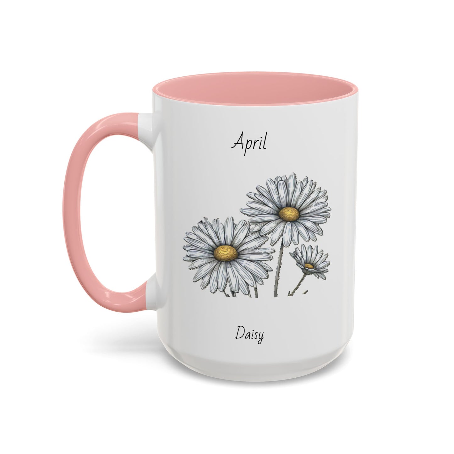 April Coffee Mug Flower Coffee Mug, April Birth Month Flower - Daisy, Birthday Gift Flower, Girlfriend Gift, Coffee Lover Gift