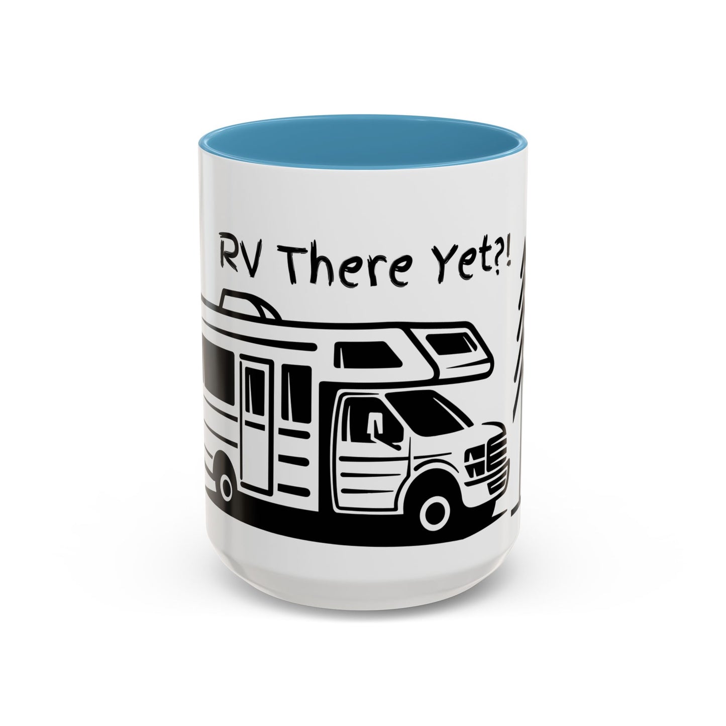 Camping Coffee Mug, Camp Kitchen Mug, Camper Coffee Mug, RV There Yet?! Mug, Gift for Camper, Gift for Coffee Lover, RV Lover Gift, RV Gift Idea