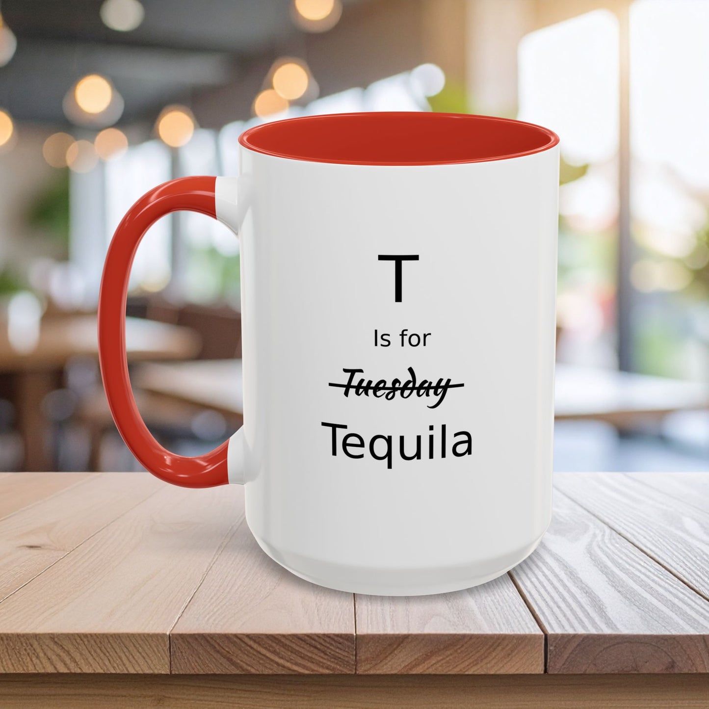 T is for Tequila Coffee Mug, 15oz, Tequila Lover's Gift, Funny Mug, Gift For Girlfriend, Party Gift For Man, Tequila Drinker Gift