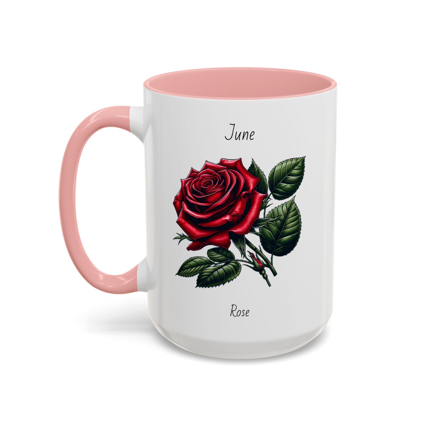 June Coffee Mug Flower Coffee Mug, June Birth Month Flower - Rose, Birthday Gift Flower, Girlfriend Gift, Coffee Lover Gift