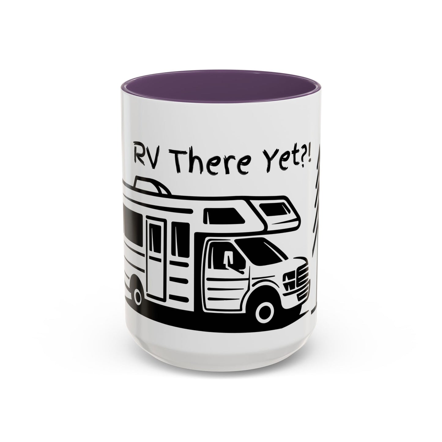 Camping Coffee Mug, Camp Kitchen Mug, Camper Coffee Mug, RV There Yet?! Mug, Gift for Camper, Gift for Coffee Lover, RV Lover Gift, RV Gift Idea