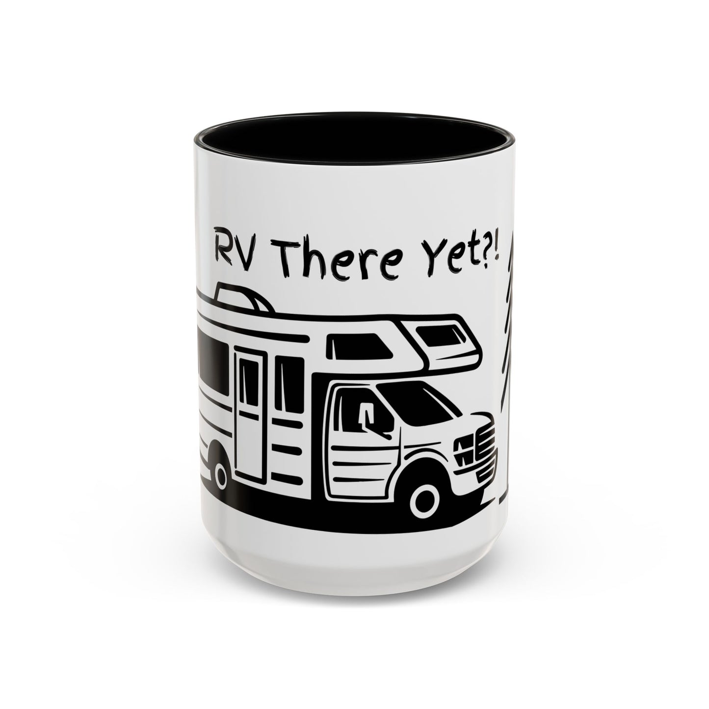 Camping Coffee Mug, Camp Kitchen Mug, Camper Coffee Mug, RV There Yet?! Mug, Gift for Camper, Gift for Coffee Lover, RV Lover Gift, RV Gift Idea