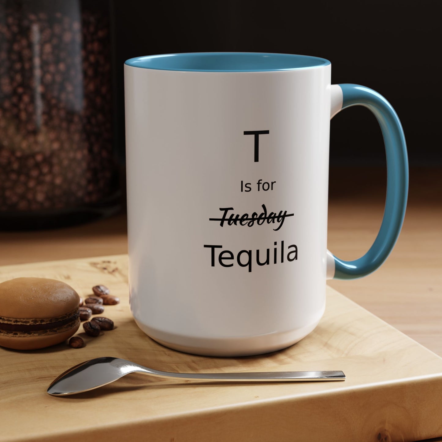 T is for Tequila Coffee Mug, 15oz, Tequila Lover's Gift, Funny Mug, Gift For Girlfriend, Party Gift For Man, Tequila Drinker Gift