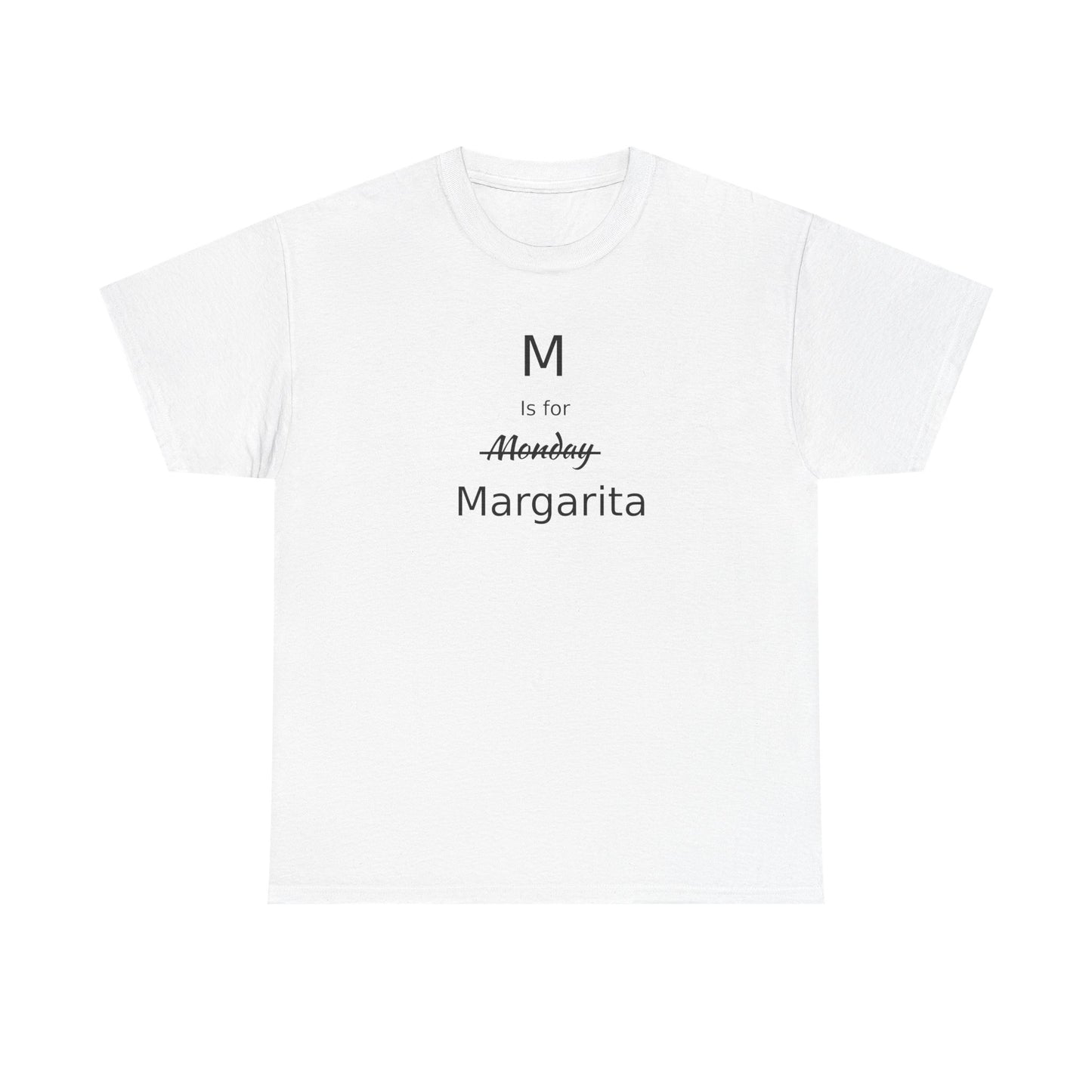 Margarita Drinker Gift, M is for Margarita Cotton Tee, Drink Lover's Gift, Woman's T Shirt, T Shirt for Men, T Shirt for Women, Men's Tee, Funny T Shirt