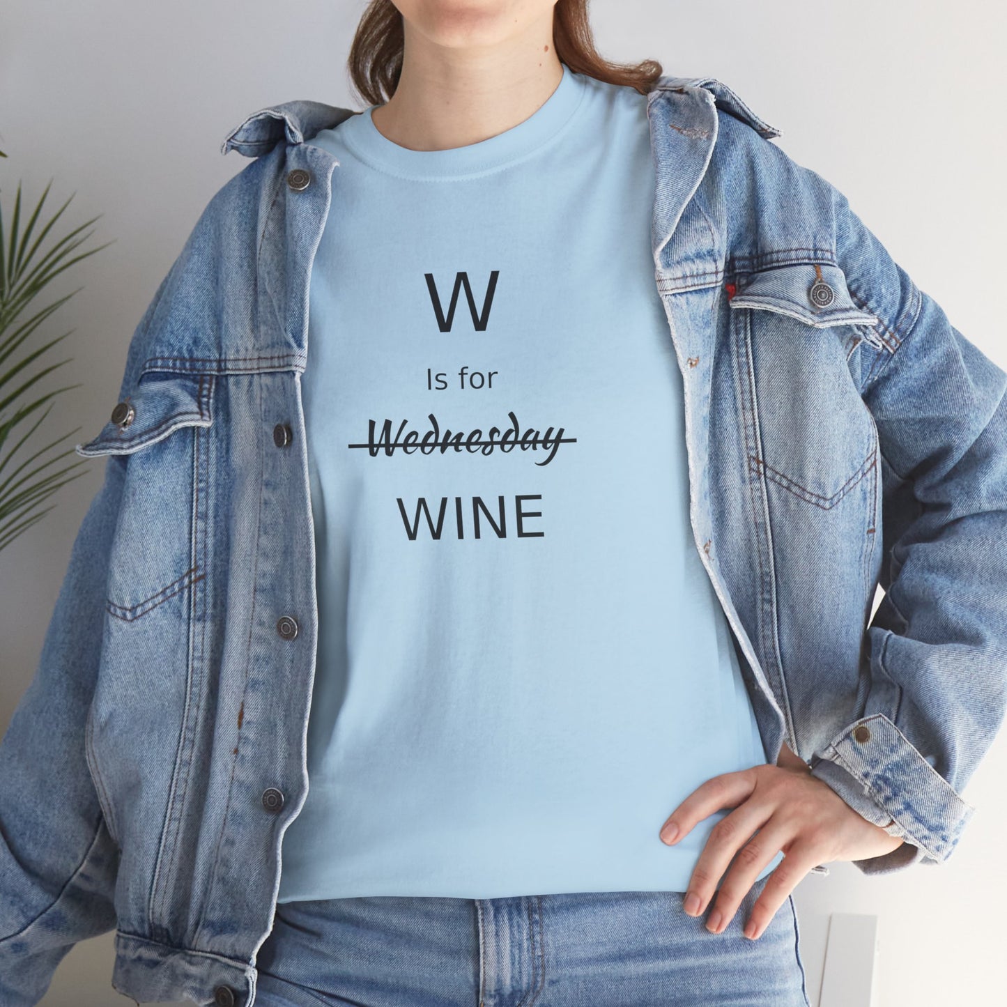 Wine Lover T Shirt, W is for Wine Cotton Tee, Wine Lover's Gift, Woman's T Shirt, T Shirt for Men, T Shirt for Women, Men's Tee, Funny T Shirt