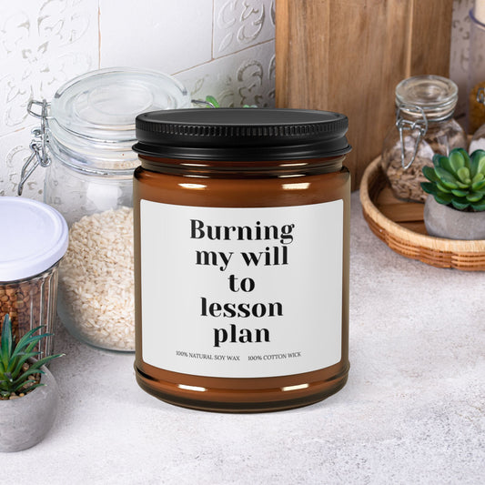 Teacher Gift Candle, Soy Candle, Natural Soy Candle, Sarcastic Candle For Teacher Appreciation Gift, Amber Jar Candle, Sarcastic Scented Candle, Gift For Teacher
