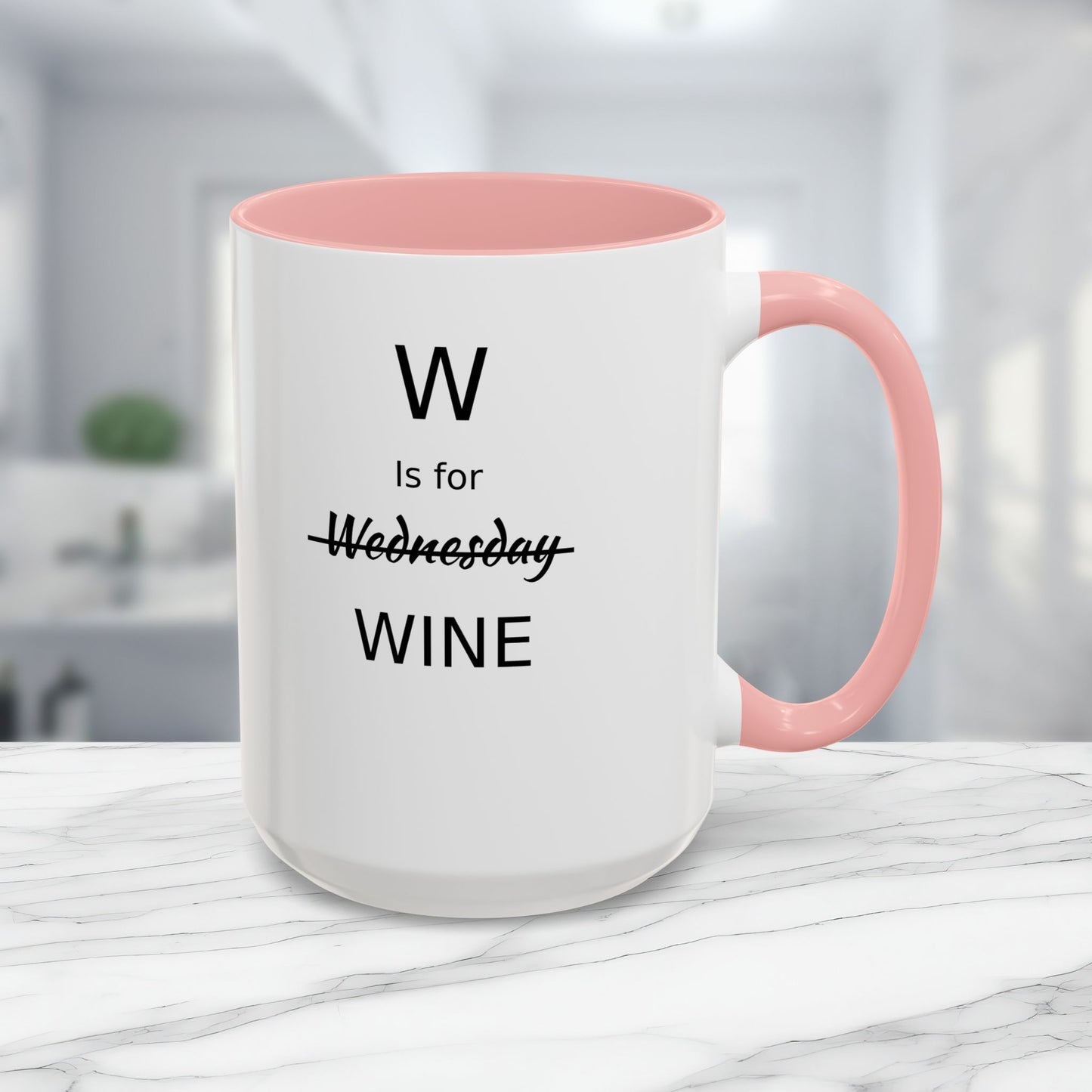 Funny Coffee Mug, W is for Wine Coffee Mug, 15oz, Wine Lover's Gift, Gift For Girlfriend, Party Gift For Man, Sarcastic Coffee Mug