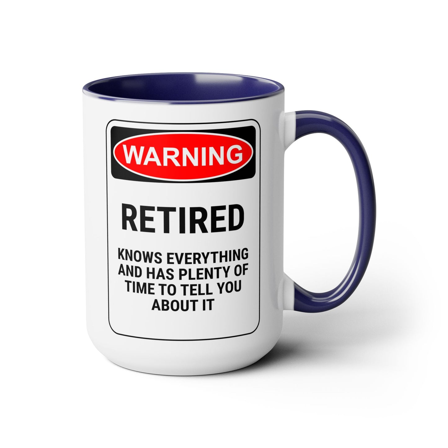 Retirement Coffee Mug, Coffee Mug 15oz, Warning, Retirement Coffee Lover Gift, Gift For Retiree, Retiree Gift, Retirement Party, Retirement Mug