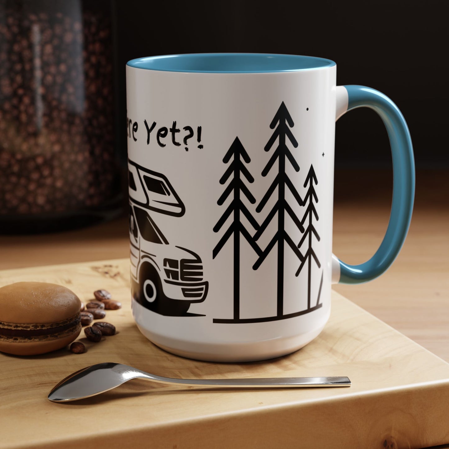 Camper Coffee Mug, Camping Coffee Mug, Camp Kitchen Mug, RV There Yet Mug, Gift for Camper, Gift for RV Lover Gift, RV Gift Idea