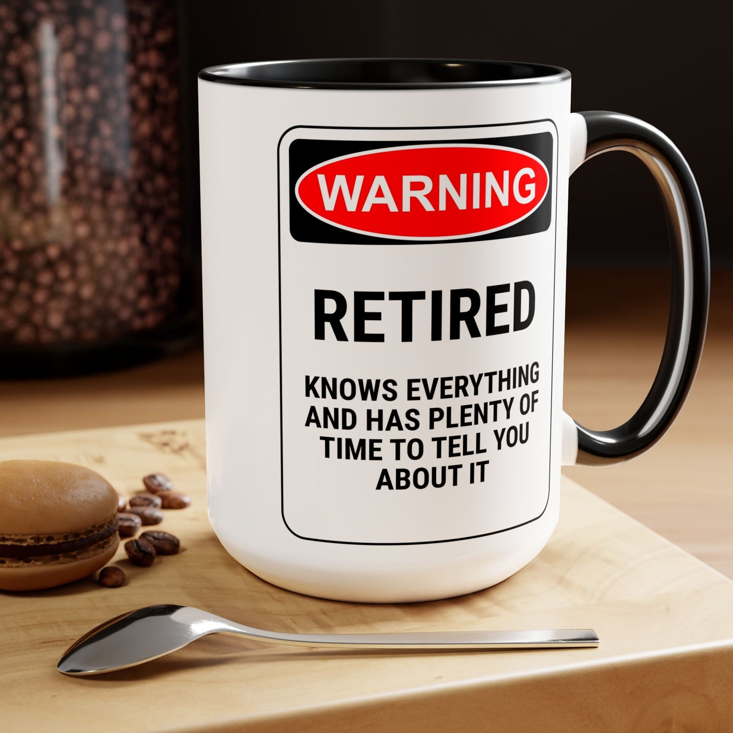 Retirement Coffee Mug, Coffee Mug 15oz, Warning, Retirement Coffee Lover Gift, Gift For Retiree, Retiree Gift, Retirement Party, Retirement Mug