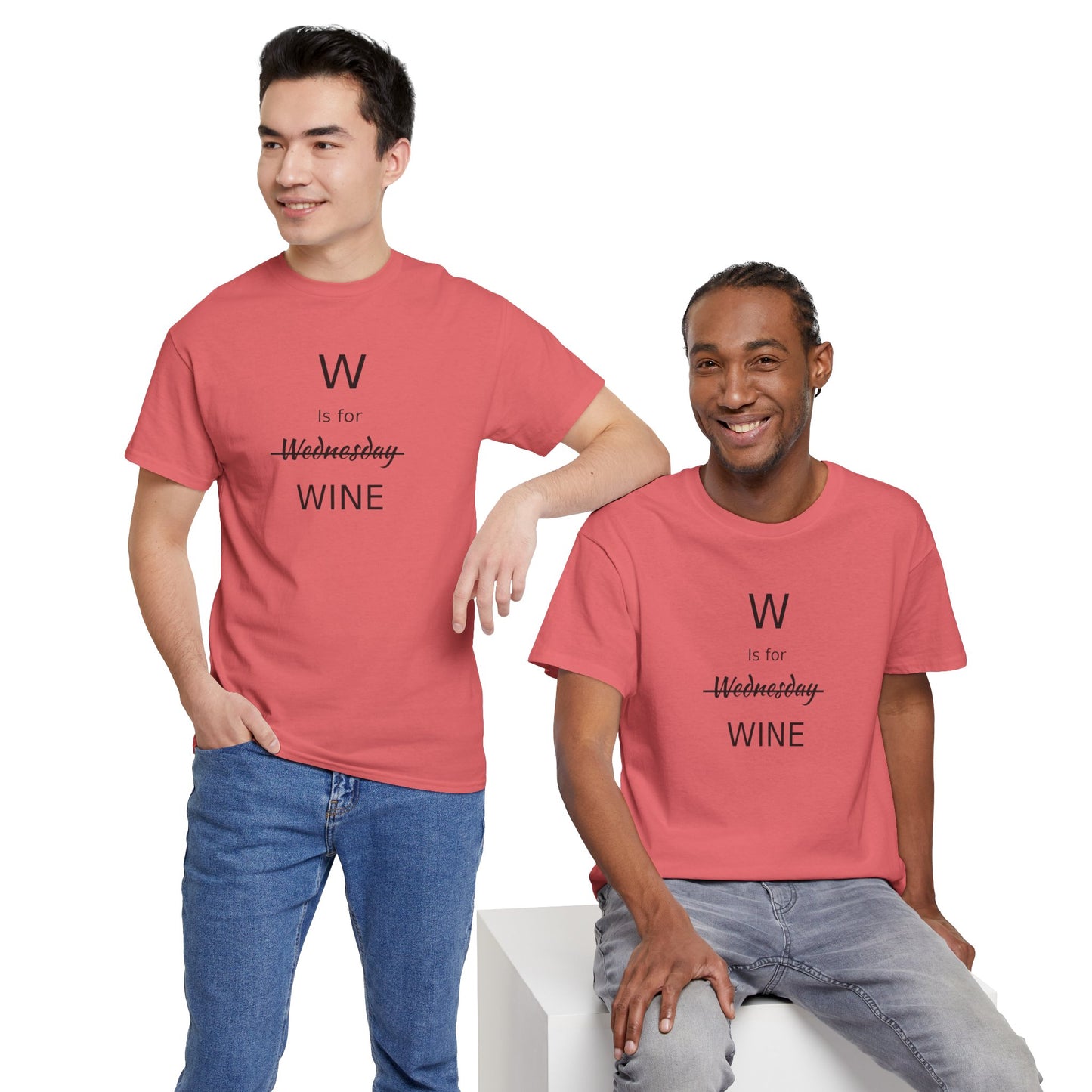 Wine Lover T Shirt, W is for Wine Cotton Tee, Wine Lover's Gift, Woman's T Shirt, T Shirt for Men, T Shirt for Women, Men's Tee, Funny T Shirt
