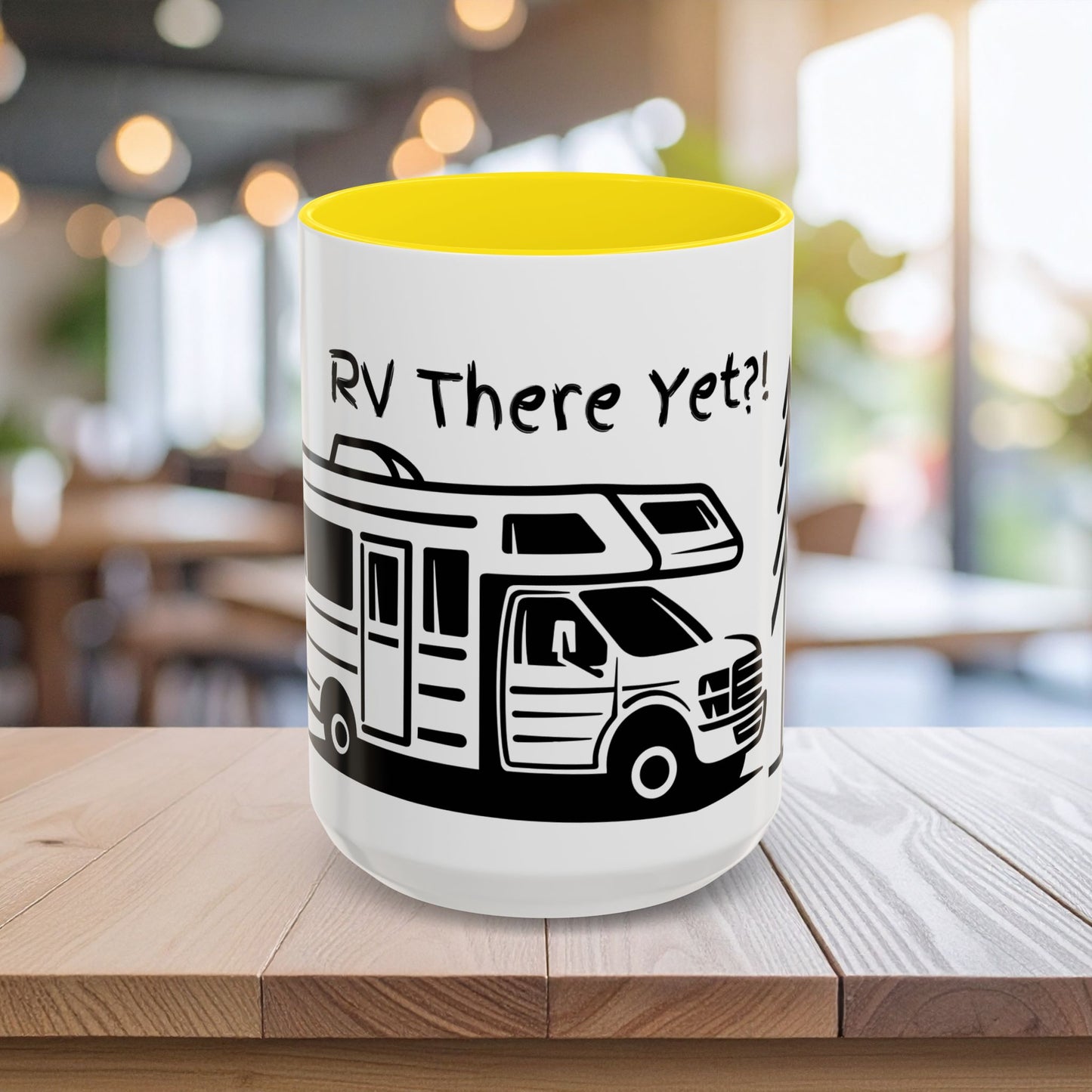 Camper Coffee Mug, Camping Coffee Mug, Camp Kitchen Mug, RV There Yet Mug, Gift for Camper, Gift for RV Lover Gift, RV Gift Idea