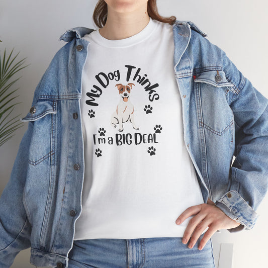 Jack Russel Dog T Shirt, White Cotton T Shirt for Her, My Dog Thinks Puppy Cotton T Shirt, Unisex Tee S-5XL sizes, Jack Russell Dog Lovers T Shirt, Gift for Dad,