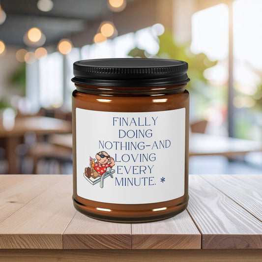 Scented Soy Candle, 100% Natural Soy Candle, Retirement Gift, Amber Jar Candle, Scented Candle, Gift For Retiree, Do Nothing Candle